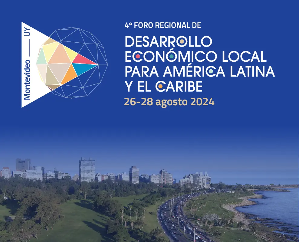 4deg Foro Regional de Desarollo Economico Local en Montevideo