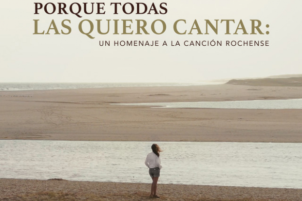 Película Porque todas las quiero cantar: un homenaje a la canción rochense