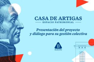 Presentación del proyecto Casa de Artigas 