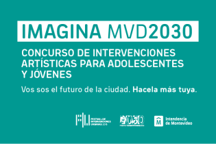 Imagina Montevideo 2030 Imagina Montevideo 2030