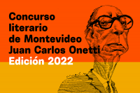 Concurso literario de Montevideo Juan Carlos Onetti, edición 2022
