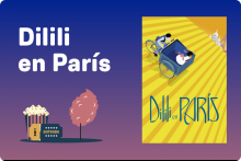 Aventuras de cine - Dilili en París