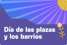 Día de las plazas y los barrios