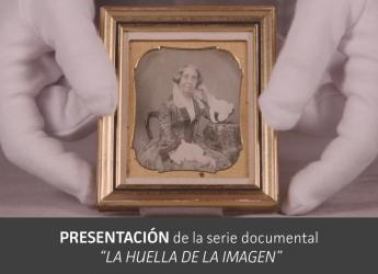 Presentación de la serie documental La huella de la imagen