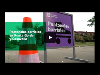 Peatonales barriales en Casavalle y Punta Gorda